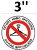 4 Pack  DO NOT Hang Anything ON Sprinkler  Signage