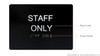 Staff ONLY Sign-Tactile Signs Black