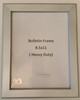 Bulletin Notice Frame Bulletin Notice Frame