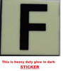 PHOTOLUMINESCENT DOOR NUMBER F BUILDING SIGN PHOTOLUMINESCENT DOOR NUMBER F BUILDING SIGN