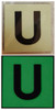 PHOTOLUMINESCENT DOOR NUMBER U BUILDING SIGN PHOTOLUMINESCENT DOOR NUMBER U BUILDING SIGN