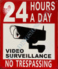 24 Hours Video Surveillance-NO TRESPASSING Sign 24 Hours Video Surveillance-NO TRESPASSING Sign