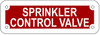 SPRINKLER CONTROL VALVE  Sign SPRINKLER CONTROL VALVE  Sign