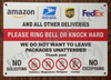 Please Ring Bell OR Knock Hard WE DO NOT Want to Leave Packages UNATTENDED BUILDING SIGN