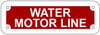 WATER MOTOR LINE  Sign