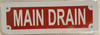 MAIN DRAIN  Building Sign