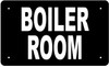 BOILER ROOM  Sign