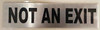 NOT an EXIT  Building Sign