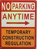 NO Parking Anytime Temporary Construction SignRight Arrow NO Parking Anytime Temporary Construction SignRight Arrow