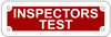 Inspectors Test  Sign Inspectors Test  Sign