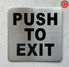 Push to Exit SIGNAGE Push to Exit SIGNAGE
