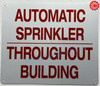 AUTOMATIC SPRINKLER THROUGHOUT BUILDING SAFETY SIGN