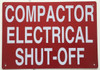 COMPACTOR ELECTRICAL SHUT OFF  Sign COMPACTOR ELECTRICAL SHUT OFF  Sign