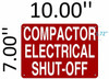 COMPACTOR ELECTRICAL SHUT OFF  Safety Sign COMPACTOR ELECTRICAL SHUT OFF  Safety Sign