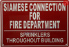 SIAMESE CONNECTION FOR FIRE DEPARTMENT SPRINKLERS THROUGHOUT BUILDING Compliance Sign