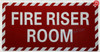 FIRE RISER ROOM SIGN FIRE RISER ROOM SIGN