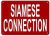SIAMESE CONNECTION  Sign