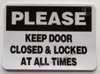 PLEASE KEEP DOOR CLOSED AND LOCED AT ALL TIMES STICKER HPD SIGN PLEASE KEEP DOOR CLOSED AND LOCED AT ALL TIMES STICKER HPD SIGN