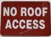NO ROOF ACCESS SIGN, STICKER- Decals NO ROOF ACCESS SIGN, STICKER- Decals