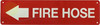 FIRE HOSE LEFT ARROW SIGN, Fire Safety Sign FIRE HOSE LEFT ARROW SIGN, Fire Safety Sign