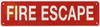 FIRE ESCAPE SIGN, Fire Safety Sign FIRE ESCAPE SIGN, Fire Safety Sign