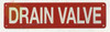 DRAIN VALVE SIGN, Fire Safety HPD SIGN DRAIN VALVE SIGN, Fire Safety HPD SIGN
