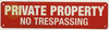 PRIVATE PROPERTY NO TRESPASSING SIGN, Fire Safety SAFETY SIGN PRIVATE PROPERTY NO TRESPASSING SIGN, Fire Safety SAFETY SIGN