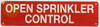 OPEN SPRINKLER CONTROL SIGN, Fire Safety Sign OPEN SPRINKLER CONTROL SIGN, Fire Safety Sign