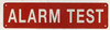 ALARM TEST SIGN, Fire Safety Sign ALARM TEST SIGN, Fire Safety Sign