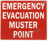 EMERGENCY EVACUATION MUSTER POINT SIGN EMERGENCY EVACUATION MUSTER POINT SIGN