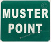 MUSTER POINT SAFETY SIGN MUSTER POINT SAFETY SIGN