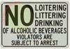 NO Loitering,LITTERING, Drinking of Alcoholic Beverages HPD SIGN NO Loitering,LITTERING, Drinking of Alcoholic Beverages HPD SIGN