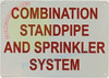 COMBINATION STANDPIPE AND SPRINKLER SYSTEM DOB SIGN COMBINATION STANDPIPE AND SPRINKLER SYSTEM DOB SIGN