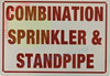 COMBINATION SPRINKLER AND STANDPIPE HPD SIGN COMBINATION SPRINKLER AND STANDPIPE HPD SIGN