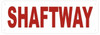 SHAFTWAY  Sign SHAFTWAY  Sign