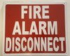 FIRE ALARM DISCONNECT   Signage