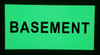 BASEMENTPHOTOLUMINESCENT GLOW IN THE DARK Compliance Sign