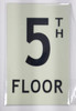 FLOOR NUMBER5TH FLOORPHOTOLUMINESCENT GLOW IN THE DARK Compliance Sign FLOOR NUMBER5TH FLOORPHOTOLUMINESCENT GLOW IN THE DARK Compliance Sign