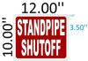 STANDPIPE SHUTOFF  Safety Sign