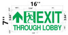 PHOTOLUMINESCENT EXIT THROUGH LOBBY SAFETY SIGNHEAVY DUTY / GLOW IN THE DARK "EXIT THROUGH LOBBY" SAFETY SIGN