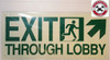 PHOTOLUMINESCENT EXIT THROUGH LOBBY HPD SIGN HEAVY DUTY / GLOW IN THE DARK "EXIT THROUGH LOBBY" HPD SIGN