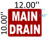 MAIN DRAIN  Safety Sign