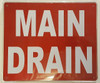 MAIN DRAIN  Building Sign