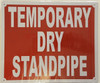 TEMPORARY DRY STANDPIPE Signage TEMPORARY DRY STANDPIPE Signage