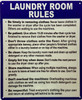 Laundry room rules SAFETY SIGN Laundry room rules SAFETY SIGN