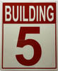 Building Number 5 Sign: Building - 5 SAFETY SIGN
