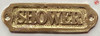 BRASS SHOWER SIGN-BRASS SHOWER DOOR HPD SIGN