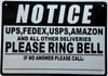 NOTICE UPS USPS FED EX AMAZON AND ALL OTHER DELIVERIES PLEASE RING BELL HPD SIGN NOTICE UPS USPS FED EX AMAZON AND ALL OTHER DELIVERIES PLEASE RING BELL HPD SIGN