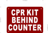 CPR KIT BEHIND COUNTER DOB SIGN CPR KIT BEHIND COUNTER DOB SIGN