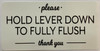 PLEASE HOLD LEVER DOWN TO FULLY FLUSH STICKER PLEASE HOLD LEVER DOWN TO FULLY FLUSH STICKER